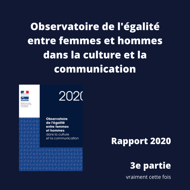 DEPS - rapport de l'observatoire de l'égalité entre femmes et hommes dans la culture et la communication, 2020